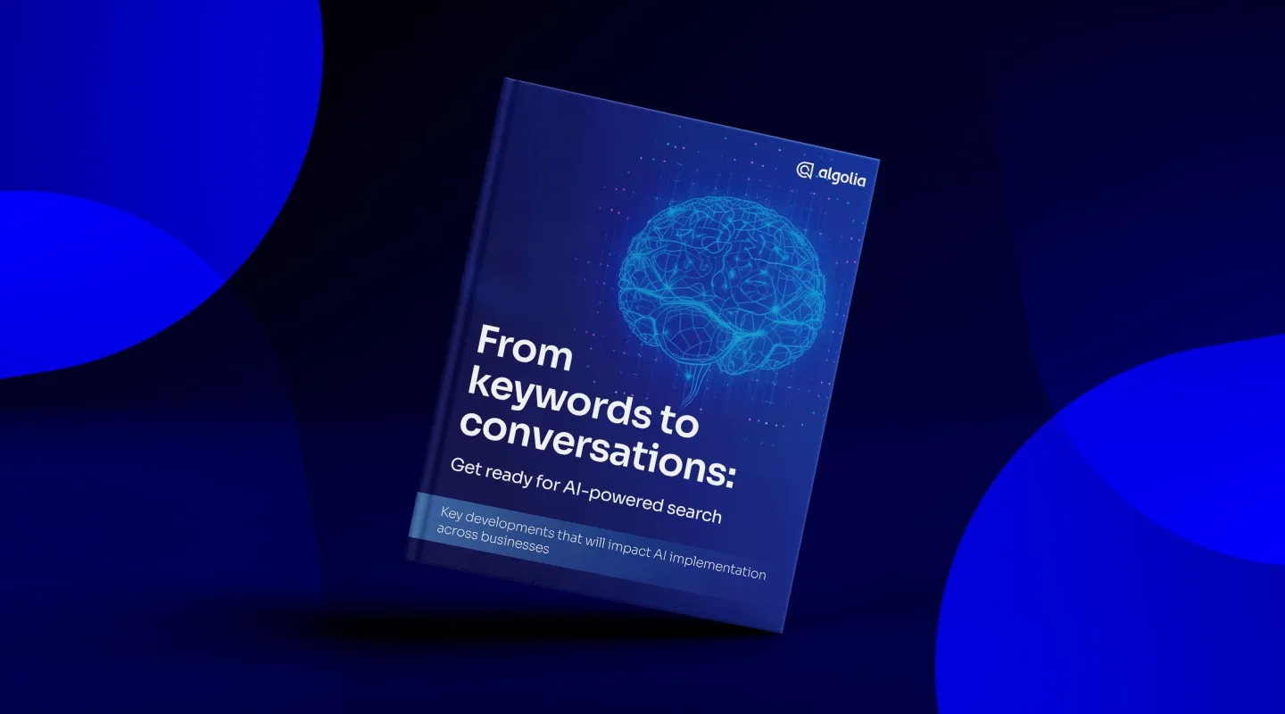AI-powered search: keywords to conversations | Algolia